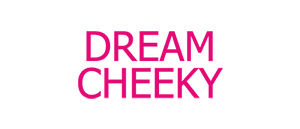 Dream Cheeky